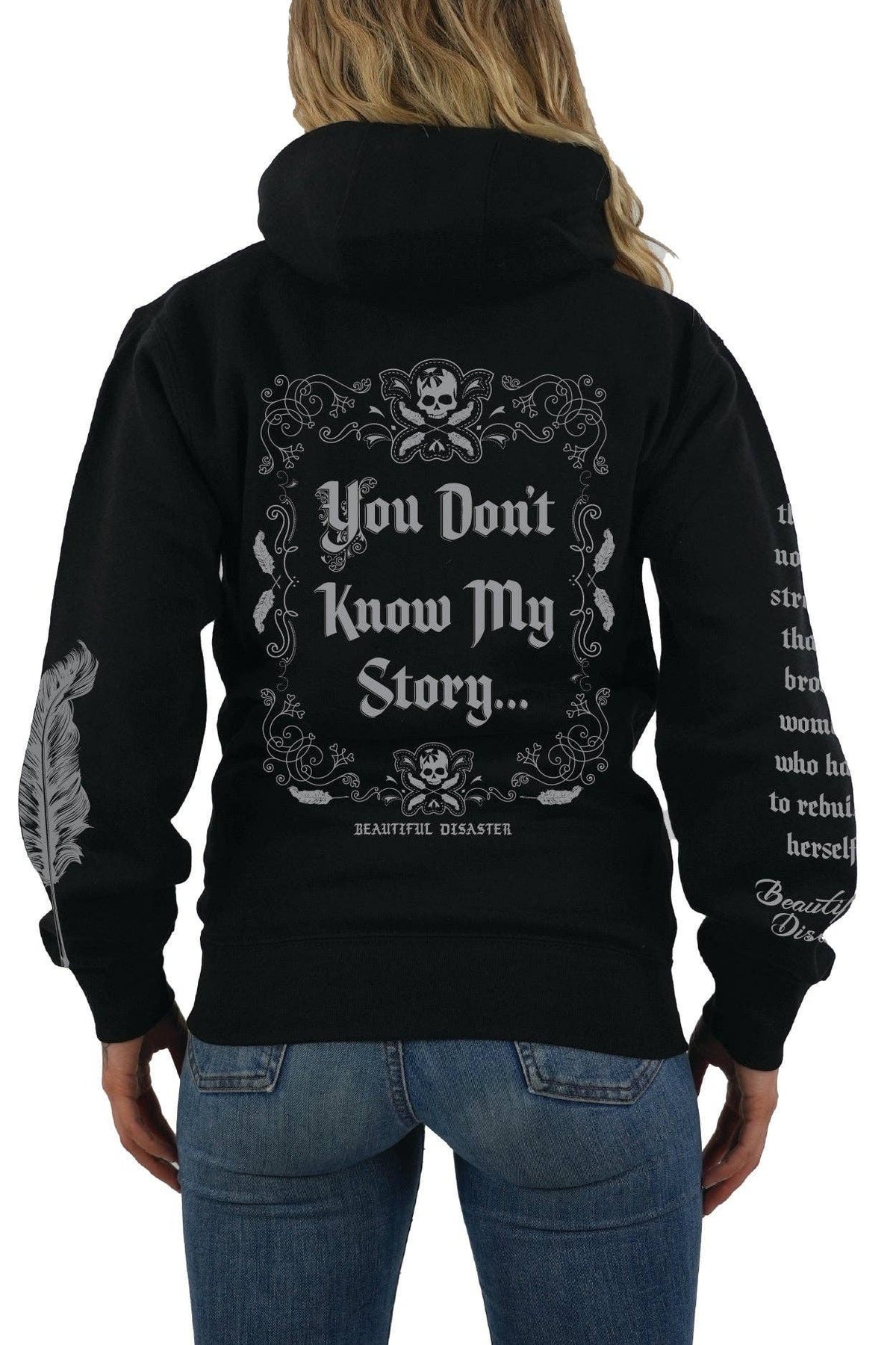 You Don't Know My Story Zip Hoodie: S