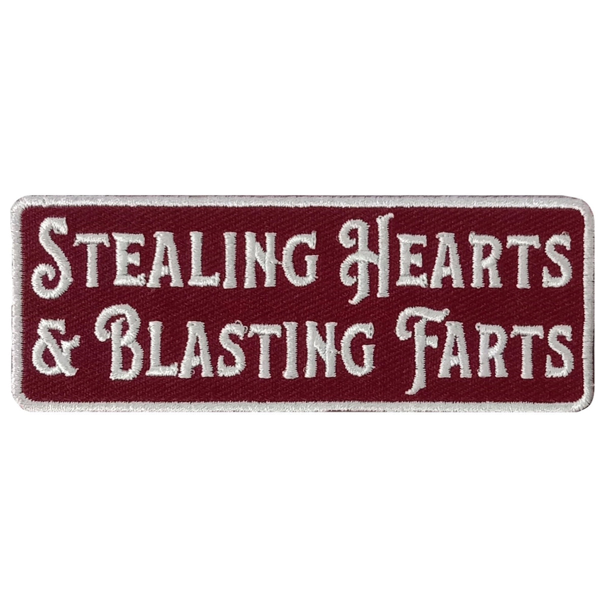 Hot Leathers Stealing Hearts & Blasting Farts Patch